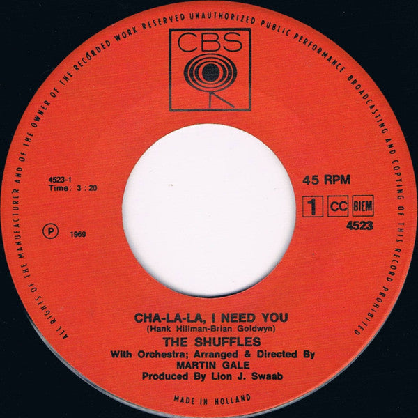 The Shuffles : Cha-La-La, I Need You (7", Single)