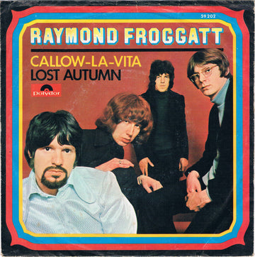 Raymond Froggatt : Callow-La-Vita (7", Single, Mono)