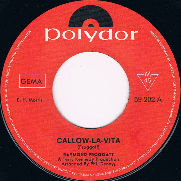 Raymond Froggatt : Callow-La-Vita (7", Single, Mono)