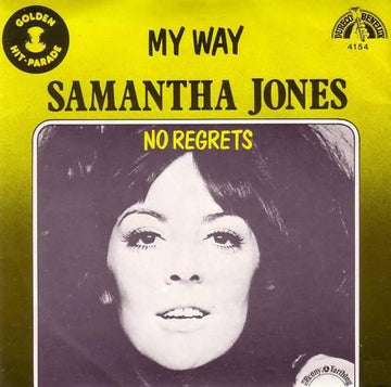 Samantha Jones : My Way / No Regrets (7", Single)