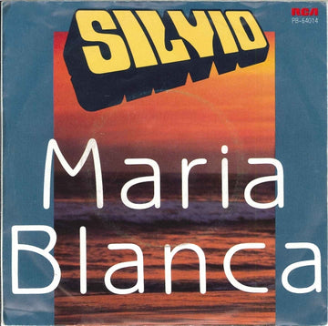 Silvio (3) : Maria Blanca (7", Single)