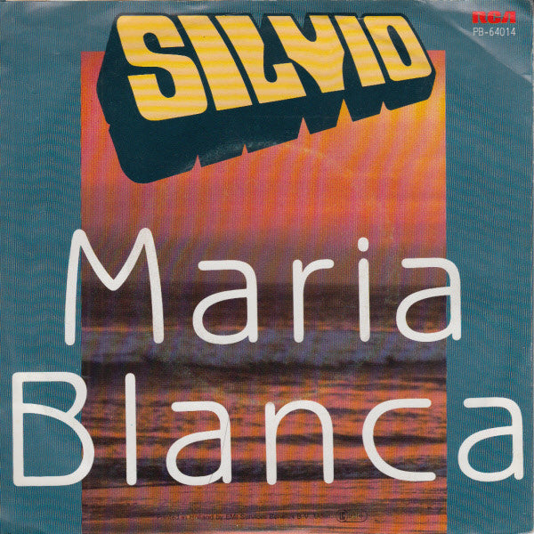 Silvio (3) : Maria Blanca (7", Single)