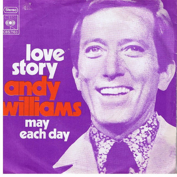 Andy Williams : Love Story / May Each Day (7", Single)