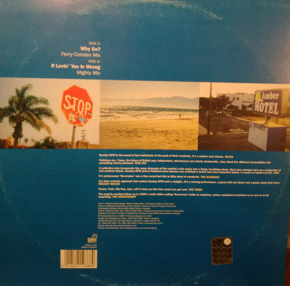 Faithless : Why Go? / If Lovin' You Is Wrong (12")