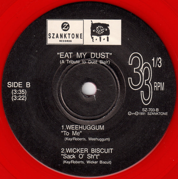 Various : Eat My Dust (A Tribute To Dust Blair) (7", Red)