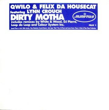 Qwilo & Felix Da Housecat Featuring Lynn Crouch : Dirty Motha (2x12", Promo)