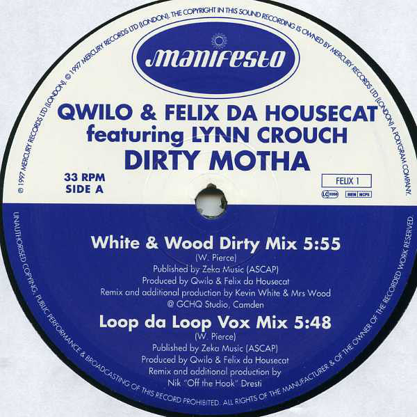 Qwilo & Felix Da Housecat Featuring Lynn Crouch : Dirty Motha (2x12", Promo)