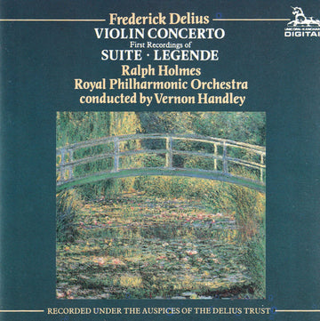 Frederick Delius, Ralph Holmes, Royal Philharmonic Orchestra, Vernon Handley : Frederick Delius Violin Concerto - First Recordings Of Suite • Legende (CD, Album, RE)