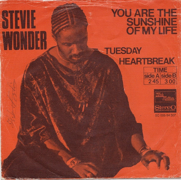 Stevie Wonder : You Are The Sunshine Of My Life (7", Single, Ora)