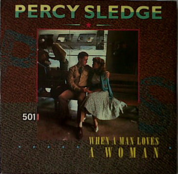 Percy Sledge : When A Man Loves A Woman (12")