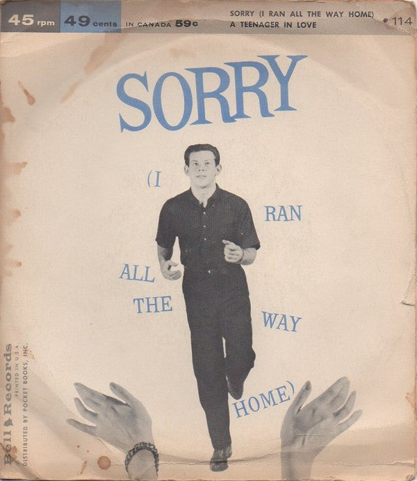 Johnny Newton & The Tags : A Teenager In Love / Sorry (I Ran All The Way Home) (7", Single)
