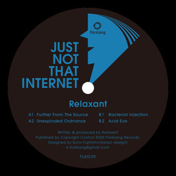 Relaxant : Just Not That Internet (12", EP)