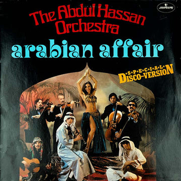 Abdul Hassan Orchestra : Arabian Affair (Special Disco~Version) (LP, Album)