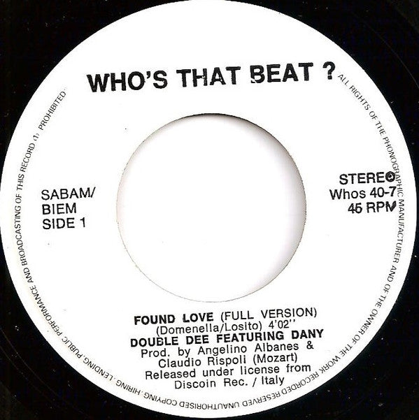 Double Dee Featuring Dany : Found Love (7", Single)