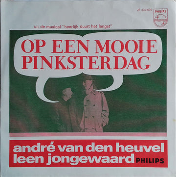 André van den Heuvel En Leen Jongewaard : Op Een Mooie Pinksterdag (7", Single, Mono)