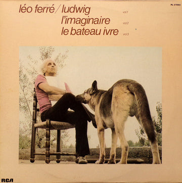 Léo Ferré : "Ludwig", "L'Imaginaire", "Le Bateau Ivre" (3xLP, Album, Tri)