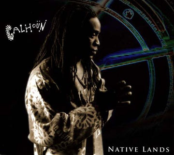 Will Calhoun : Native Lands (CD, Album, Dig + DVD)