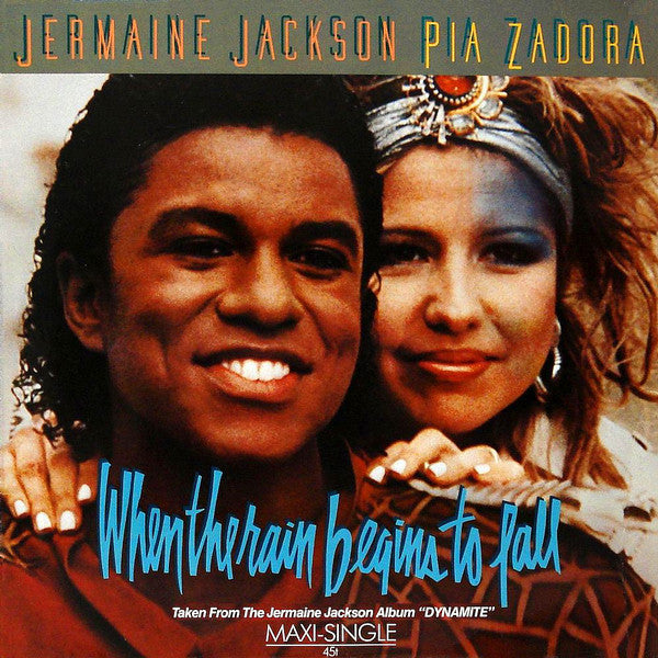 Jermaine Jackson & Pia Zadora : When The Rain Begins To Fall (12", Maxi, M/Print)