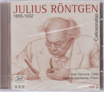 Julius Röntgen, Jean Decroos, Danielle Dechenne : 3 Cellosonates ...vol 2 (CD, Album)