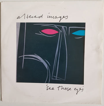 Altered Images : See Those Eyes (7", Single)