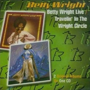 Betty Wright : Betty Wright Live / Travelin' In The Wright Circle (CD, Comp, RE)