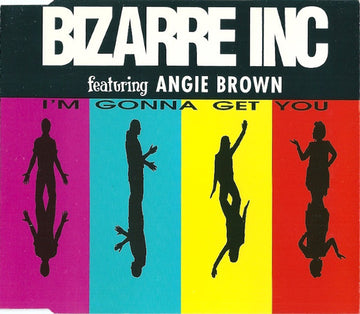 Bizarre Inc Featuring Angie Brown : I'm Gonna Get You (CD, Maxi)