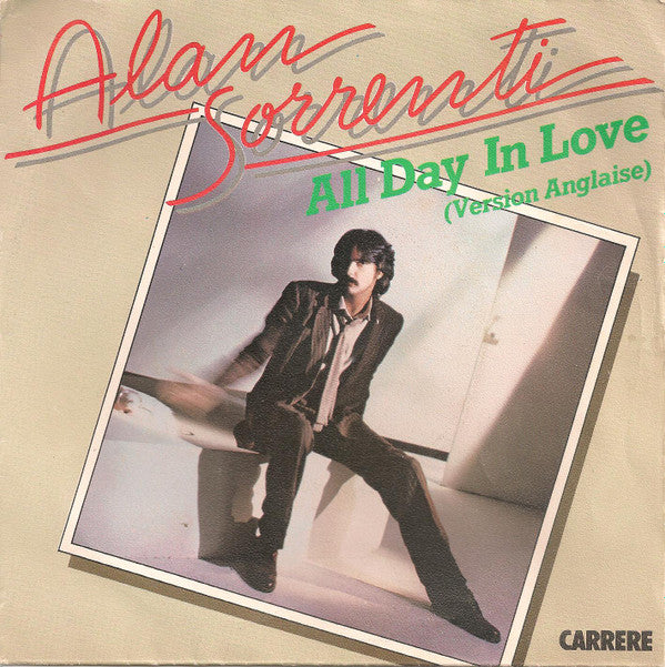 Alan Sorrenti : All Day In Love / Tu Sei L'unica Per Me (7", Single)