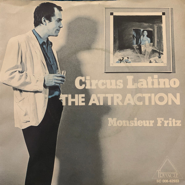 The Attraction (2) : Circus Latino (7")