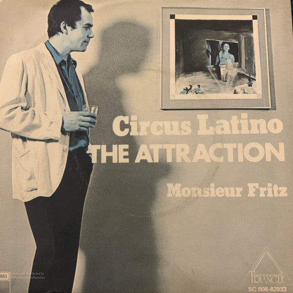 The Attraction (2) : Circus Latino (7")