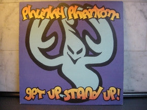 Phunky Phantom : Get Up Stand Up! (12")