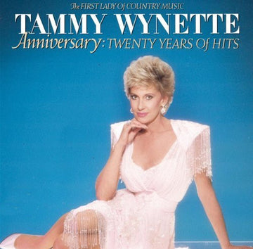 Tammy Wynette : Anniversary: Twenty Years Of Hits (CD, Comp, RP)