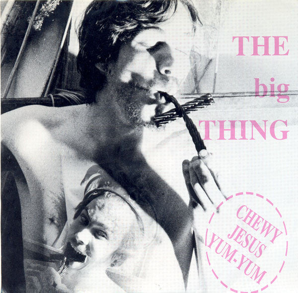 The Big Thing : Chewy Jesus Yum-Yum (2x7", Single, Ltd)