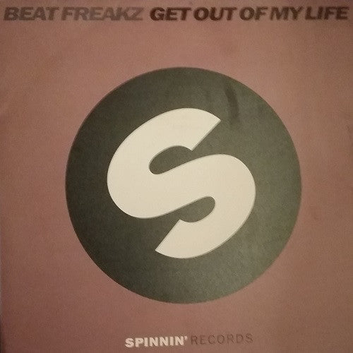 BeatFreakz : Get Out Of My Life (12")