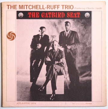 The Mitchell-Ruff Trio : The Catbird Seat (LP, Album, Mono)