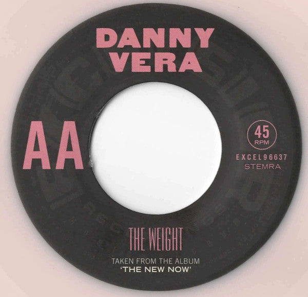 Danny Vera : For Someone I Still Don't Know / The Weight (7", Single, Ltd, Num, Pin)