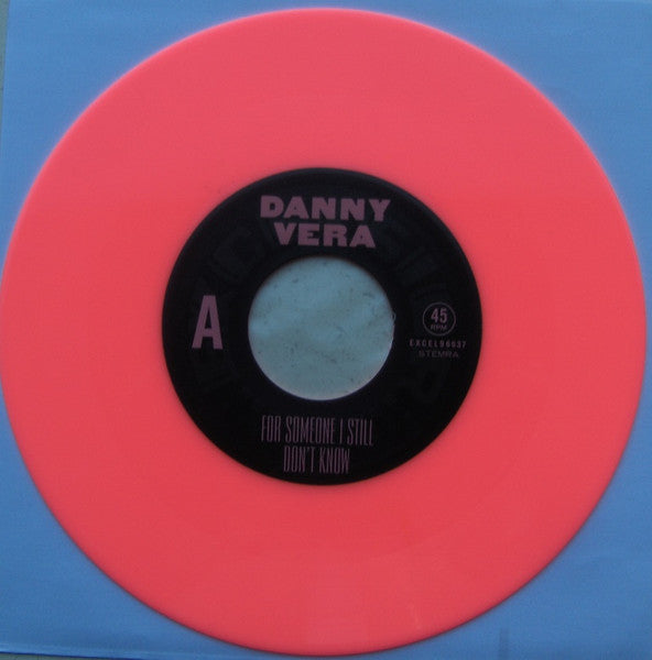 Danny Vera : For Someone I Still Don't Know / The Weight (7", Single, Ltd, Num, Pin)