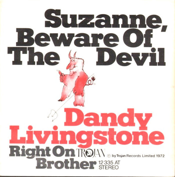 Dandy Livingstone : Suzanne, Beware Of The Devil (7", Single)