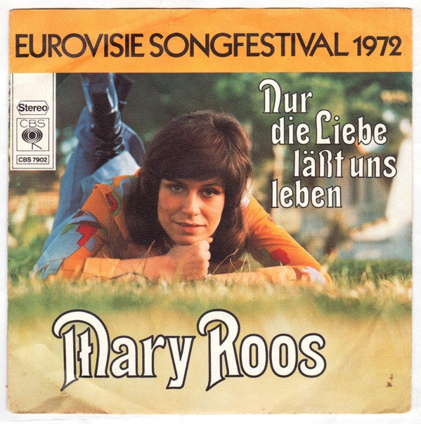 Mary Roos : Nur Die Liebe Läßt Uns Leben (7", Single)