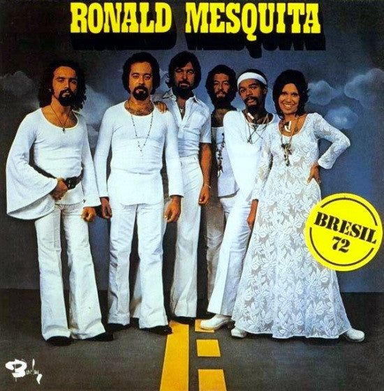 Ronald Mesquita : Bresil 72 (LP, Album, RE)