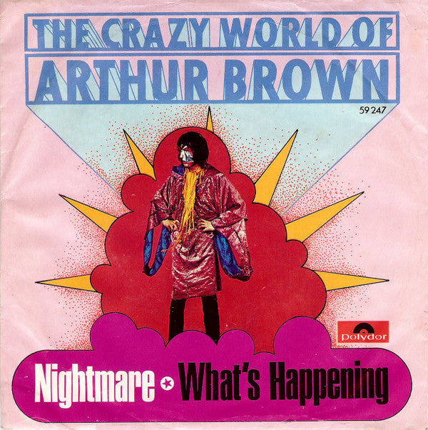 The Crazy World Of Arthur Brown : Nightmare / What's Happening (7", Single, Mono)
