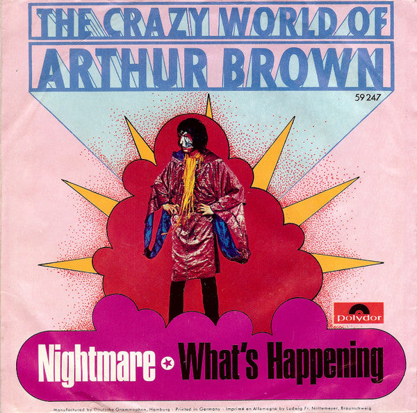 The Crazy World Of Arthur Brown : Nightmare / What's Happening (7", Single, Mono)