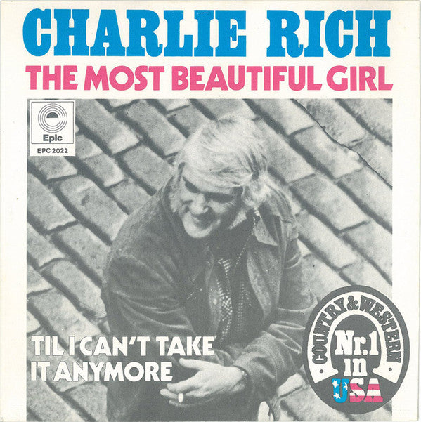 Charlie Rich : The Most Beautiful Girl (7", Single)