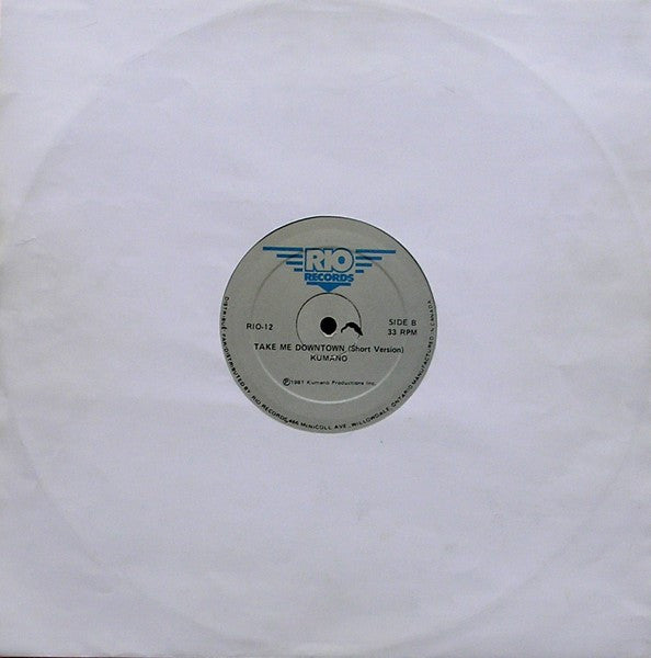 Kumano : Take Me Downtown (12")