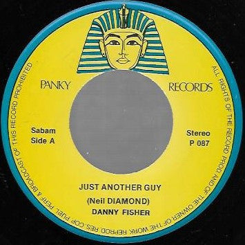 Danny Fisher (2) : Just Another Guy (7", Single, Yel)