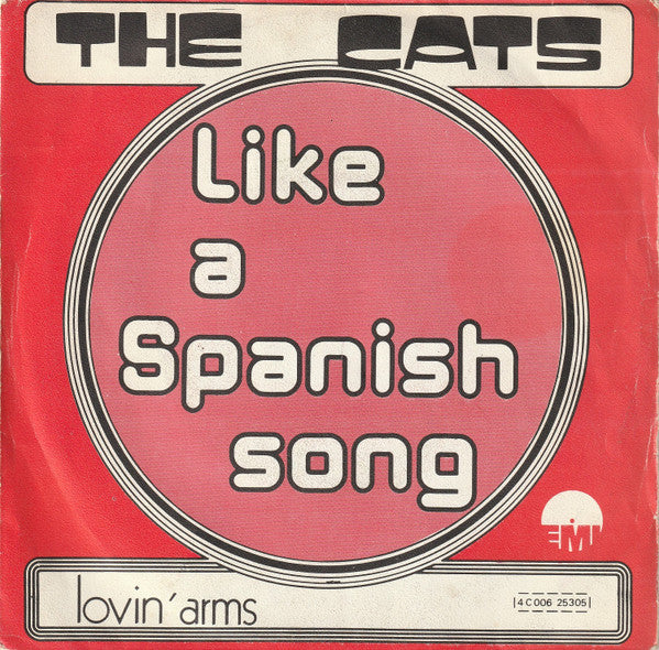 The Cats : Like A Spanish Song  (7", Single)