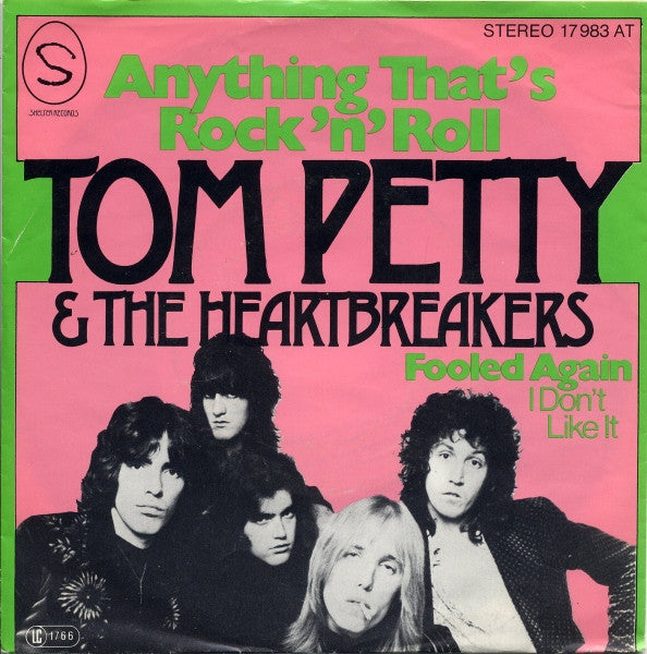 Tom Petty And The Heartbreakers : Anything That's Rock 'N' Roll (7")