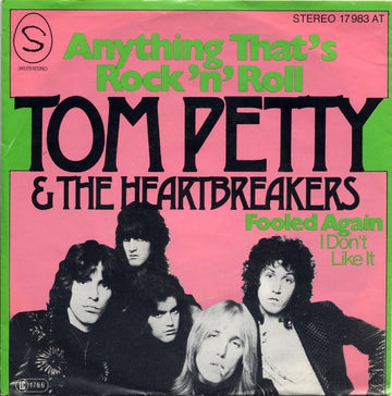 Tom Petty And The Heartbreakers : Anything That's Rock 'N' Roll (7")