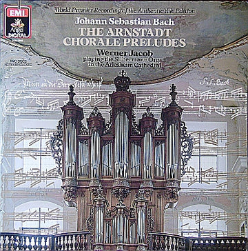 Johann Sebastian Bach - Werner Jacob : The Arnstadt Chorale Preludes (World Premier Recording Of The Authentic Yale Edition) (2xLP)