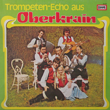 Die Lustigen Oberkrainer : Trompeten-Echo Aus Oberkrain (LP)