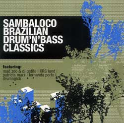 Various : Sambaloco Brazilian Drum 'N' Bass Classics (CD, Comp)